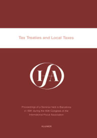 Title: Tax Treaties and Local Taxes, Author: International Fiscal Association (Ifa)