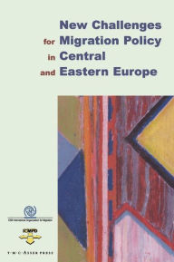 Title: New Challenges for Migration Policy in Central and Eastern Europe / Edition 1, Author: Frank Laczko