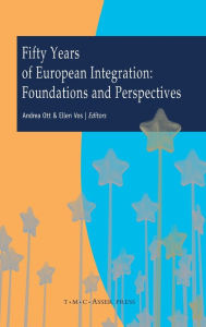 Title: Fifty Years of European Integration: Foundations and Perspectives, Author: Andrea Ott