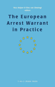 The European Arrest Warrant in Practice