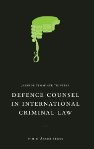 Title: Defence Counsel in International Criminal Law, Author: Jarinde Temminck Tuinstra