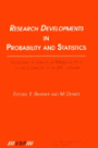 Research Developments in Probability and Statistics: Festschrift In Honor Of Madan L. Puri On The Occasion Of His 65TH Birthday