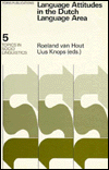 Language Attitudes in the Dutch Language Area