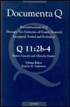 Title: Q 11: 2b-4. The Lord's Prayer. Volume Editor: S.D. Anderson, Author: SD Anderson