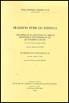 Title: Magistri Petri de Ybernia. Expositio et quaestiones in Librum Aristotelis Peryermenias seu de interpretatione (ex. cod. Vat. lat. 5988). Determinatio Magistralis (ex cod. Ampl. F 335)., Author: C Baeumker