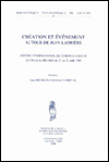 Title: Creation et evenement. Autour de Jean Ladriere. Centre International de Cerisy-la-Salle. Actes de la Decade du 21 au 31 aout 1995., Author: G Florival