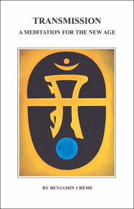 Transmission: A Meditation for the New Age