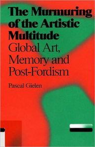 The Murmuring of the Artistic Multitude