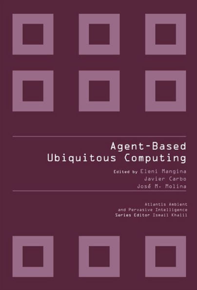 Agent-based Ubiquitous Computing