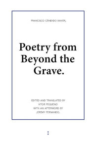 Poetry from Beyond the Grave