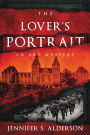 The Lover's Portrait: An Art Mystery