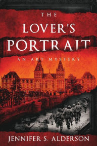 Title: The Lover's Portrait: An Art Mystery, Author: Jennifer S Alderson