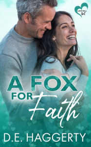 Title: A Fox for Faith: a single mom later in life romantic comedy, Author: D E Haggerty