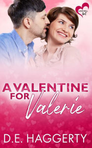 Title: A Valentine for Valerie: a later in life romantic comedy, Author: D E Haggerty