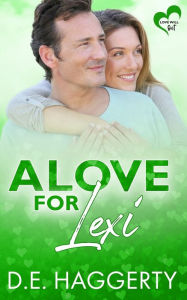 Title: A Love for Lexi: a friends to lovers later in life romantic comedy, Author: D E Haggerty