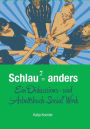 Schlau Quadrat = anders: Ein Diskussions- und Arbeitsbuch Social Work