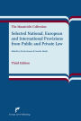 Selected National, European and International Provisions from Public and Private Law: The Maastricht Collection