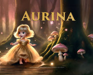 Title: Aurina: Het Fluisterende Woud, Author: Cristiaan Van Hoorn