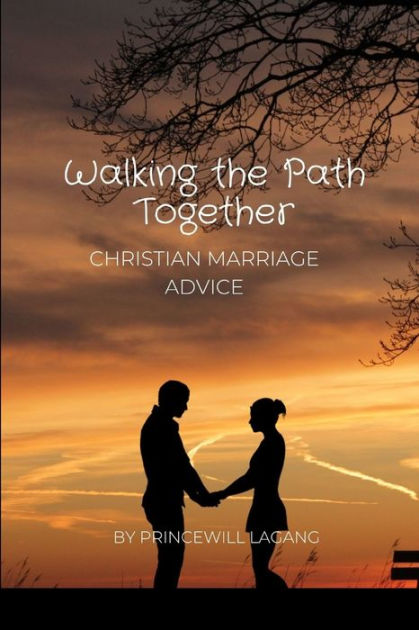 walking-the-path-together-christian-marriage-advice-by-princewill