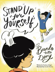 Title: 'Stand Up for Yourself, ' Brando Tells Dory, Author: Vandana Sehgal