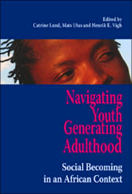 Title: Navigating Youth, Generating Adulthood, Author: Catrine Christiansen