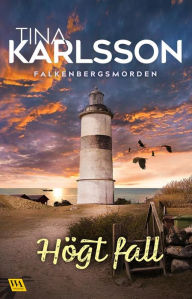 Title: Högt fall, Author: CT Karlsson