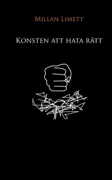 Konsten att hata rÃ¯Â¿Â½tt