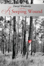 A Seeping Wound