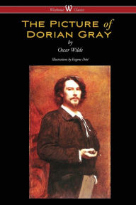 Title: The Picture of Dorian Gray (Wisehouse Classics - with original illustrations by Eugene DÃ¯Â¿Â½tÃ¯Â¿Â½), Author: Oscar Wilde
