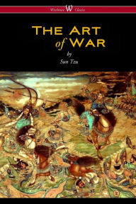 Title: The Art of War (Wisehouse Classics Edition), Author: Sun Tzu