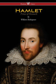 Title: Hamlet - Prince of Denmark (Wisehouse Classics Edition), Author: William Shakespeare