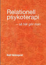 Relationell psykoterapi - så gör man