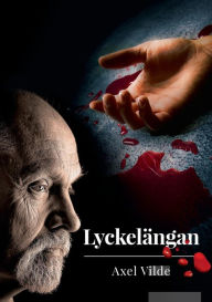Title: Lyckelängan, Author: Axel Vilde