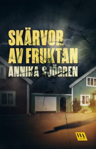 Title: Skärvor av fruktan, Author: Annika Sjögren