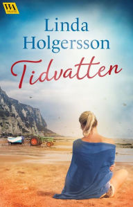 Title: Tidvatten, Author: Linda Holgersson