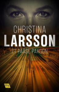 Title: Et pääse pakoon, Author: Christina Larsson