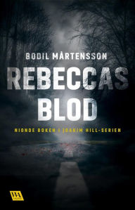 Title: Rebeccas blod, Author: Bodil Mårtensson