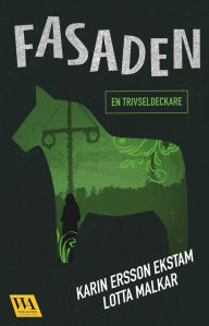 Title: Fasaden, Author: Lotta Malkar