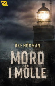 Title: Mord i Mölle, Author: Åke Högman