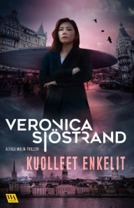 Title: Kuolleet enkelit, Author: Veronica Sjöstrand