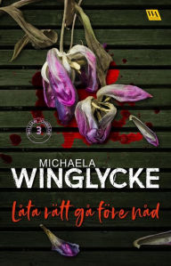 Title: Låta rätt gå före nåd, Author: Michaela Winglycke