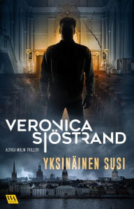 Title: Yksinäinen susi, Author: Veronica Sjöstrand