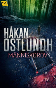 Title: Människorov, Author: Håkan Östlundh