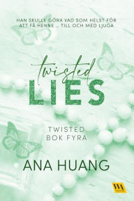 Title: Twisted Lies, Author: Ana Huang
