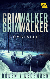 Title: Gömstället, Author: Caroline Grimwalker