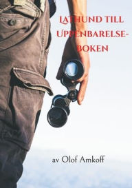 Title: Lathund till Uppenbarelseboken, Author: Olof Amkoff