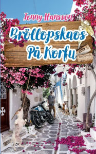 Title: Bröllopskaos på Korfu, Author: Jenny Hansson