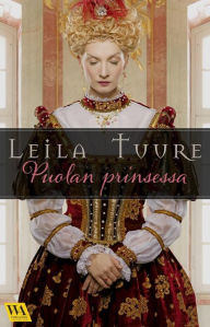 Title: Puolan prinsessa, Author: Leila Tuure