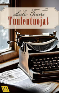 Title: Tuulentuojat, Author: Leila Tuure