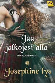 Title: Jää jalkojesi alla, Author: Josephine Lys